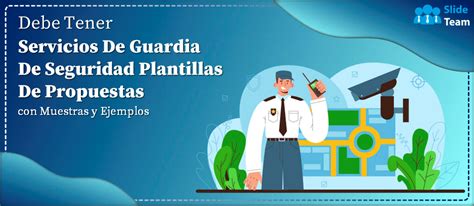 Plantillas De Propuestas De Servicios De Guardias De Seguridad