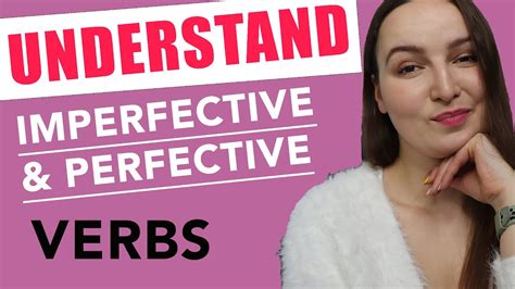 UNDERSTAND Imperfective & Perfective Verb Aspects in Russian language ...