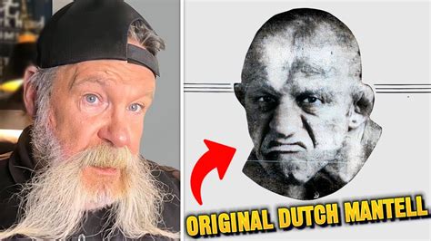 Dutch Mantell On The Original Dutch Mantell Youtube