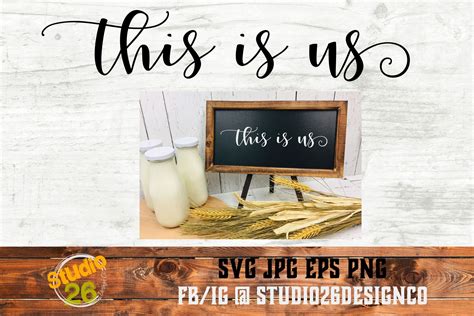 This Is Us 2 Files SVG PNG EPS By Studio 26 Design Co TheHungryJPEG