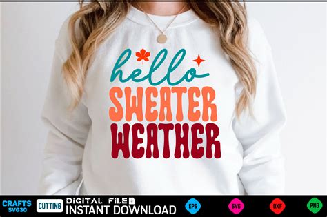 Hello Sweater Weather Svg Design By Print Store TheHungryJPEG