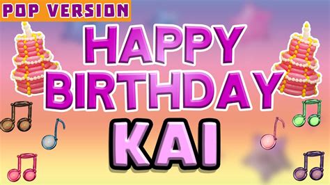 Happy Birthday KAI POP Version 1 The Perfect Birthday Song For KAI