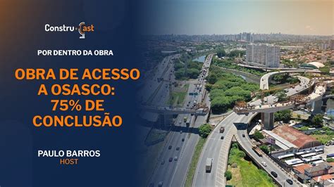 OBRAS NOVA PONTE DE ACESSO A OSASCO ESTÁ EM FASE FINAL POR DENTRO DA