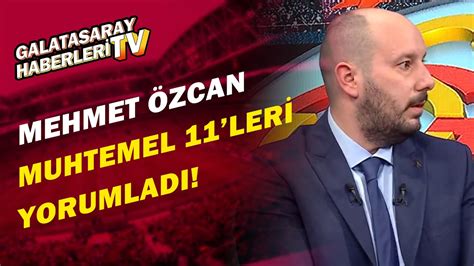 Mehmet Zcan Antalyaspor Galatasaray Ma N N Muhtemel Lerini