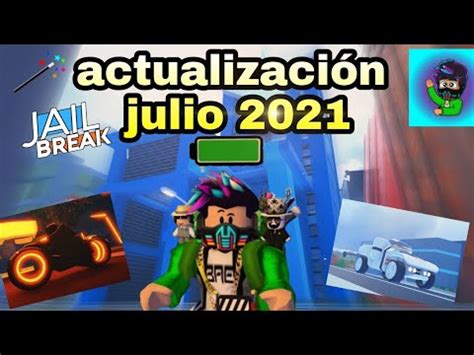 Actualizaci N De Julio Nueva Moto Tron Y Mas Jailbreak