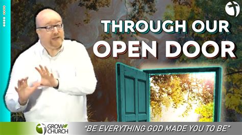 Through Our Open Door Pastor Chris Kolle Vision Sunday Part