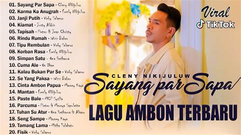 Sayang Par Sapa Lagu Ambon Terbaru Ngehits Koleksi Lagu Ambon