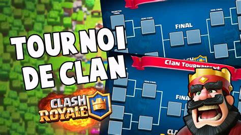 Clash Royale Les Tournois De Clans Idée De Mise à Jour Youtube