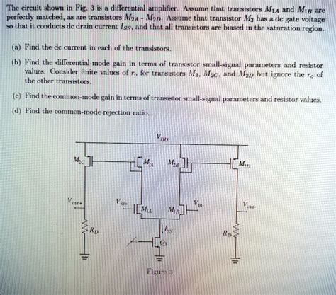 Solved The Circuit Shown In Fig 3 Is A Differential Amplifier Assume That Transistors M1a And