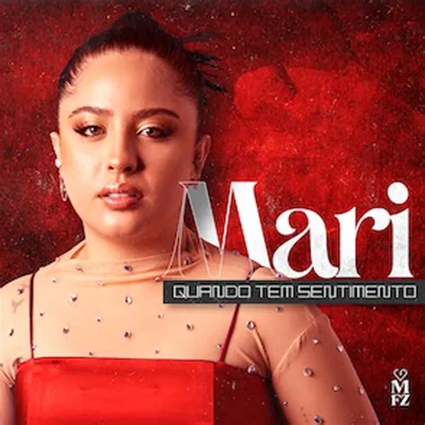 Mari Fernandez Cd Quando Tem Sentimento Piseiro Sua Música Sua