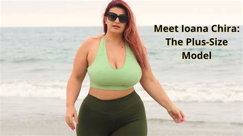 Meet Ioana Chira The Plus Size Model Redefining Body Positivity Youtube