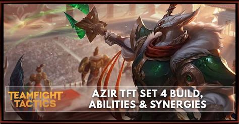 Azir Tft Set 4 Build Abilities And Synergies Zilliongamer