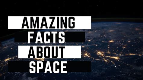 10 Amazing Facts About Space That Will Blow Your Mind Youtube