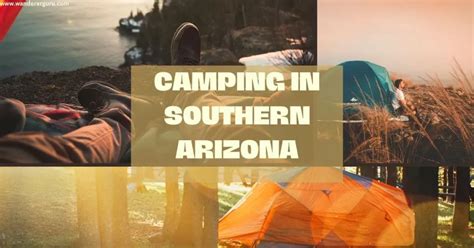 Camping In Southern Arizona 8 Best Campgrounds Wanderer Guru