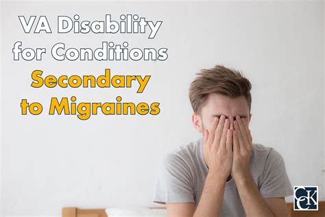 VA Disability For Conditions Secondary To Migraines CCK Law