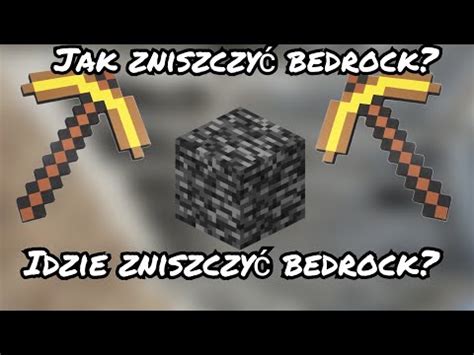 Jak Zniszczy Bedrock W Minecraft Youtube