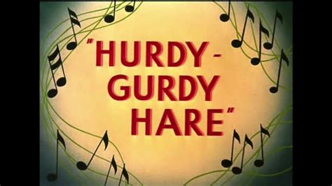 Looney Tunes Hurdy Gurdy Hare Opening And Closing Redo Youtube