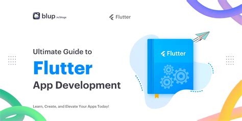 Ultimate Guide To Flutter App Development