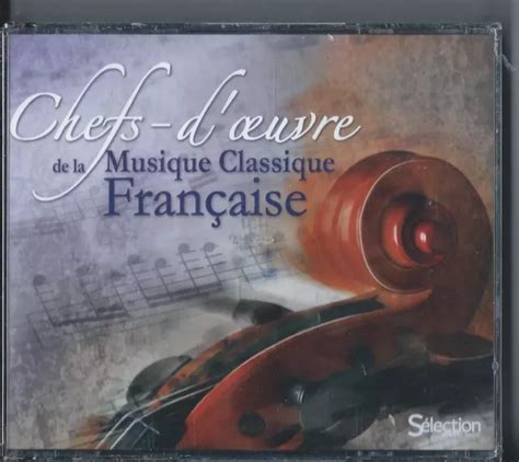 COFFRET 6 CD Chefs d Oeuvre de la Musique Classique Française NEUF