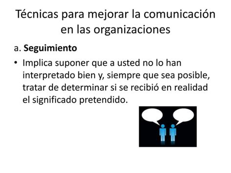 Tecnicas Para A Comunicacion En Organizaciones Ppt Descarga Gratuita