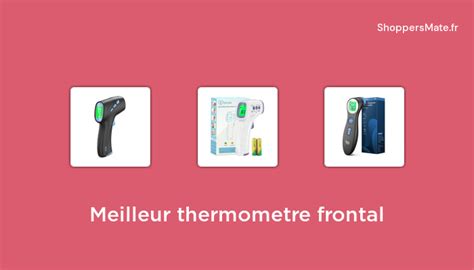 46 Meilleur Thermometre Frontal En 2022 Avis Prix Recommandations