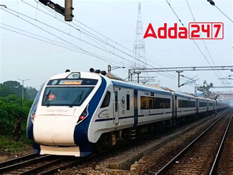 Vande Bharat Express देश को मिलेंगी 9 वंदे भारत ट्रेनें देखें पूरी