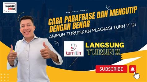 Cara Parafrase Dan Mengutip Yang Benar Ampuh Menurunkan Plagiasi Turn