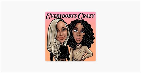 Everybody S Crazy On Apple Podcasts