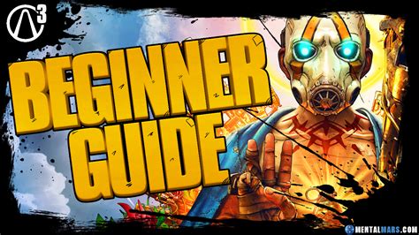 The Ultimate Borderlands 3 Beginners Guide Mentalmars