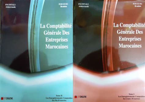 COMPTABILITE GENERALE DES ENTREPRISES MAROCCAINES TOME 1 2 DE