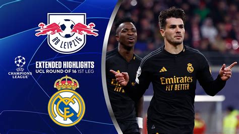 RB Leipzig Vs Real Madrid Extended Highlights UCL Round Of 16 1st