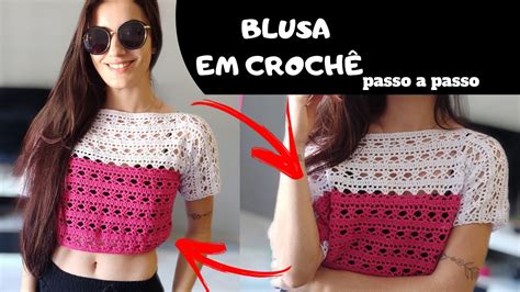 DESTRO BLUSA EM CROCHÊ PASSO A PASSO YouTube