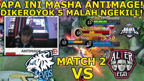 Ini Pemain Evos Udah Gila Semua Skrg Antimage Versus Everybody Evos