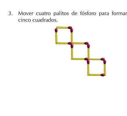 Mover 4 Palitos De Fosforo Para Formar 5 Cuadrados Ayudaaaaaaa Porfa