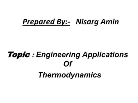 Engineering applications of thermodynamics | PPT