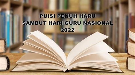 13 Puisi Hari Guru Nasional 2022 Terbaik Dan Bikin Haru Pahlawan Tanpa