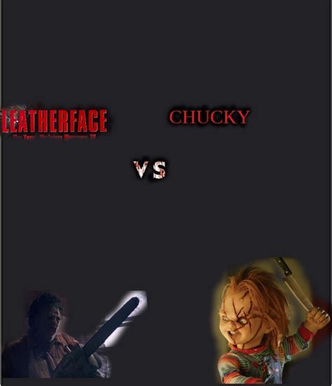 Leatherface Vs Chucky By 91w On Deviantart