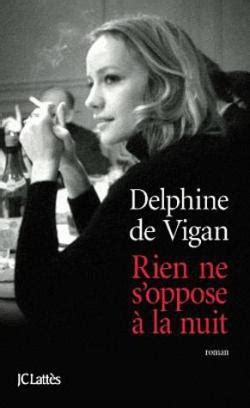 Bookshelf Book Club Rien Ne Soppose La Nuit By Delphine De Vigan