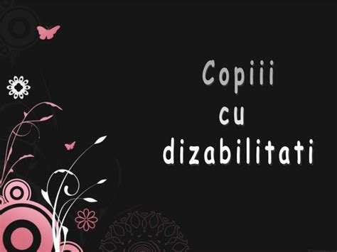 Ppt Copiii Cu Dizabilitati Powerpoint Presentation Free Download