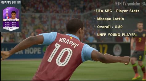 FIFA17 SBC PLAYER OVR 89 Mbappe Lottin Player Stats YouTube