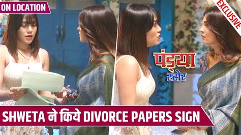 Pandya Store Shweta Ne Kiya Dhara Se Kiya Wada Pura Kiye Divorce