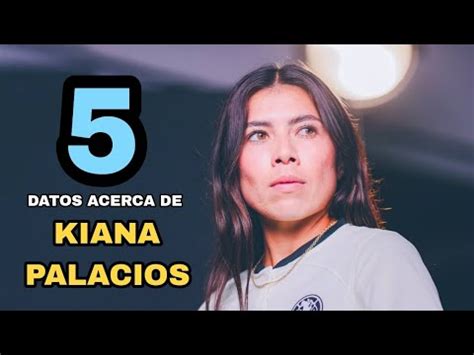 Datos Que Quiz No Sab As Acerca De Kiana Palacios La Historia De