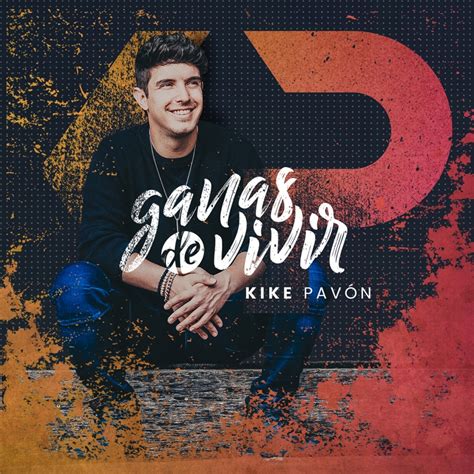 Tres Días Kike Pavón Song Lyrics Music Videos Concerts