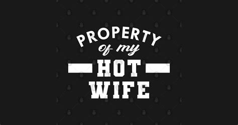 Husband Property Of My Hot Wife Husband Valentine T T Shirt