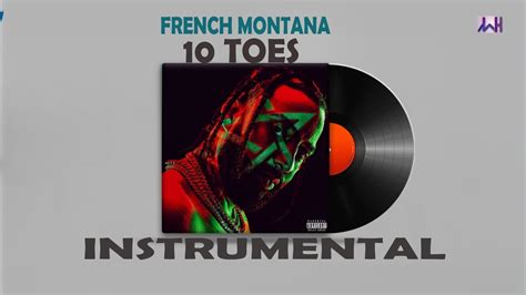 French Montana 10 Toes Instrumental Youtube