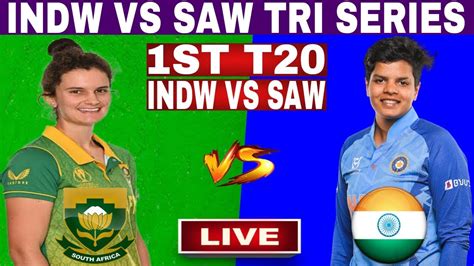 India Women Vs South Africa Women Tri Series 1st T20 Live Scores Ind