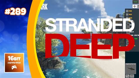 Stranded Deep Map Editor Making Better Beaches 289 YouTube