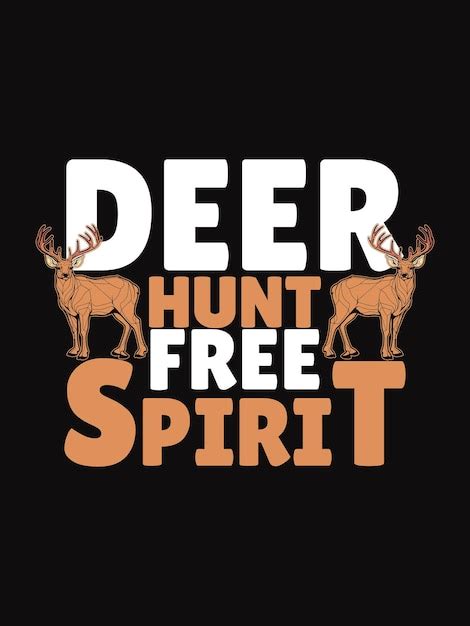 Premium Vector Deer Hunting Quotes T Shirt Design Template