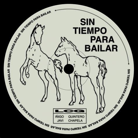 Sin Tiempo Para Bailar Single álbum de Iñigo Quintero Javi Chapela