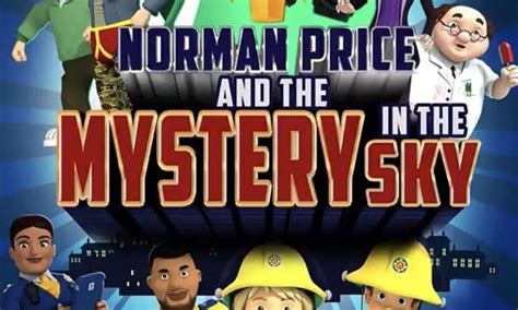 Fireman Sam Norman Price And The Mystery In The Sky Where To Watch